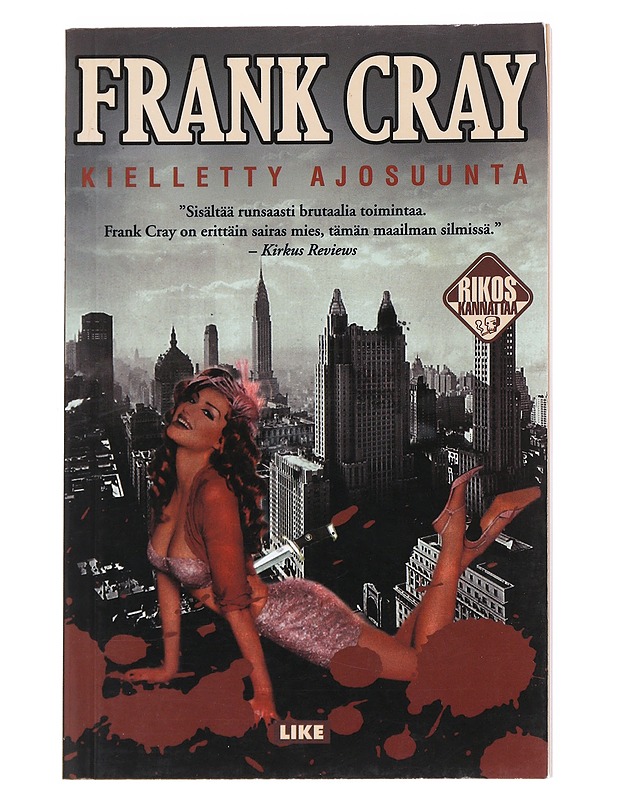 Kielletty ajosuunta - Cray, Frank - Jännitys ja dekkarit - 10105595705 - 0