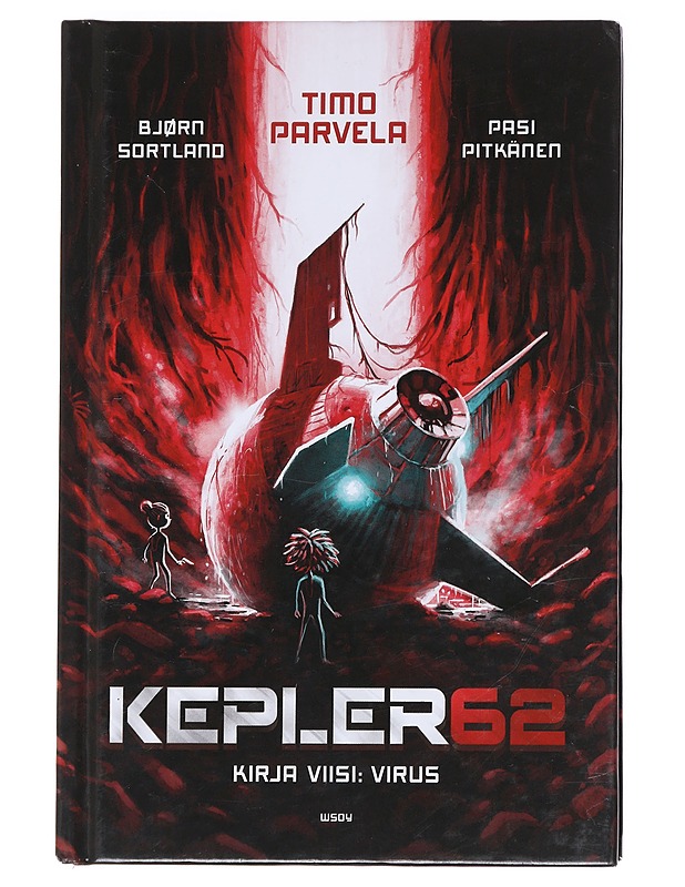 Kepler62 : Kirja viisi Virus - Parvela, Timo - Lastenkirjat - 10105595708 - 0
