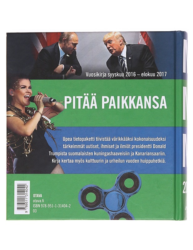 Mitä missä milloin 2018 / vuosikirja syyskuu 2016-elokuu 2017 - Paavilainen, Ulla - Tietokirjat ja oppaat - 10105595730 - 1