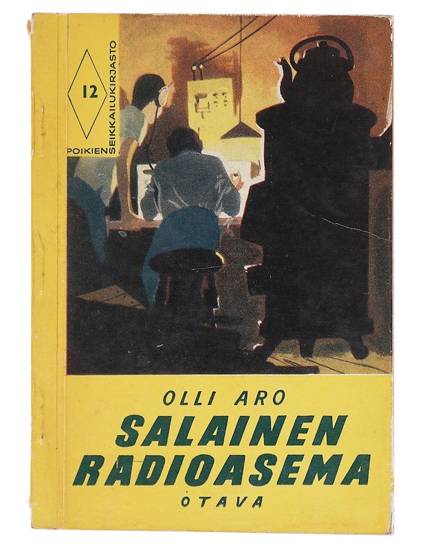 Salainen radioasema - Olli Aro - Nuorten kirjat - 10105595737 - 0