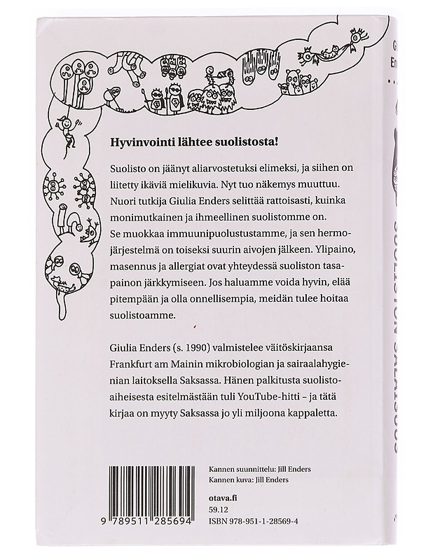 Suoliston salaisuus : kaikki kehomme keskeisestä elimestä - Enders, Giulia - Tietokirjat ja oppaat - 10105595738 - 1
