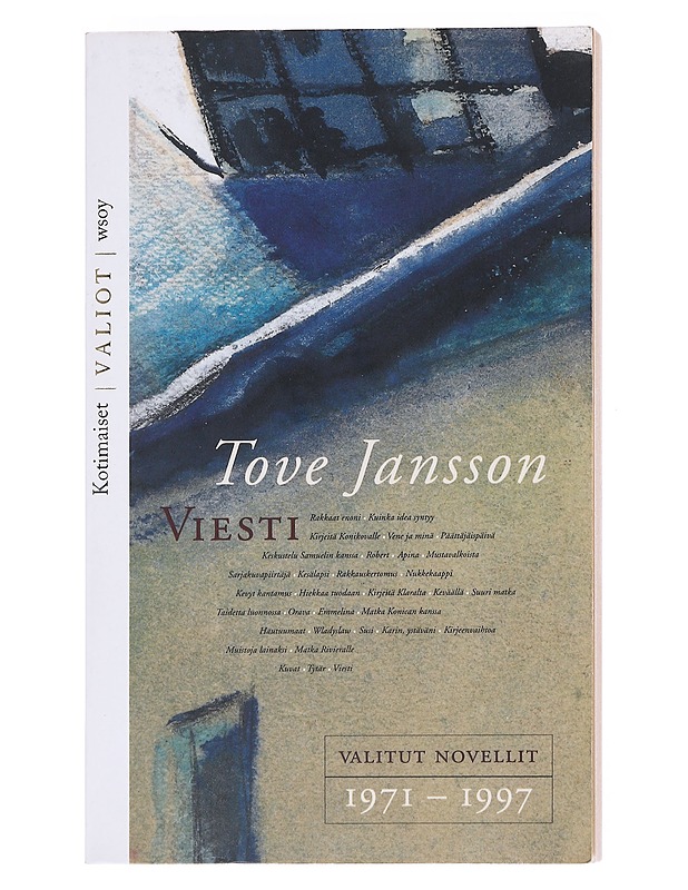 Viesti - Tove Jansson - Romaanit ja novellit - 10105595906 - 0