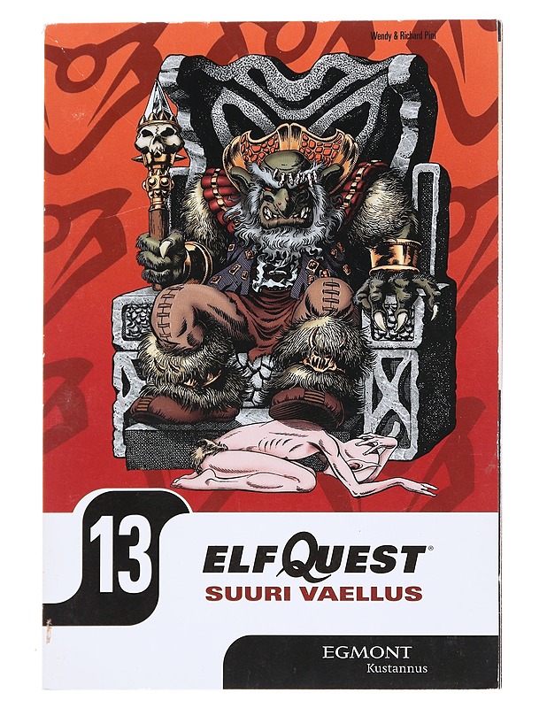 Elfquest / [sudenratsastajat] ; osa 10 ; ensimmäinen sota Osa 13 Suuri vaellus - Pini, Wendy - Sarjakuvat - 10105595949 - 0