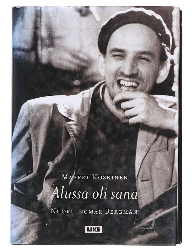 Alussa oli sana : nuori Ingmar Bergman - Koskinen, Maaret - Elämäkerrat ja muistelmat - 10105595969 - 0