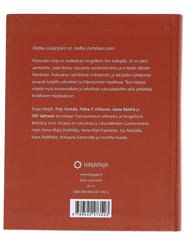 Rukousten kirja / arkeen ja juhlaan - Kantala, Pirjo - Tietokirjat ja oppaat - 10105595970 - 1