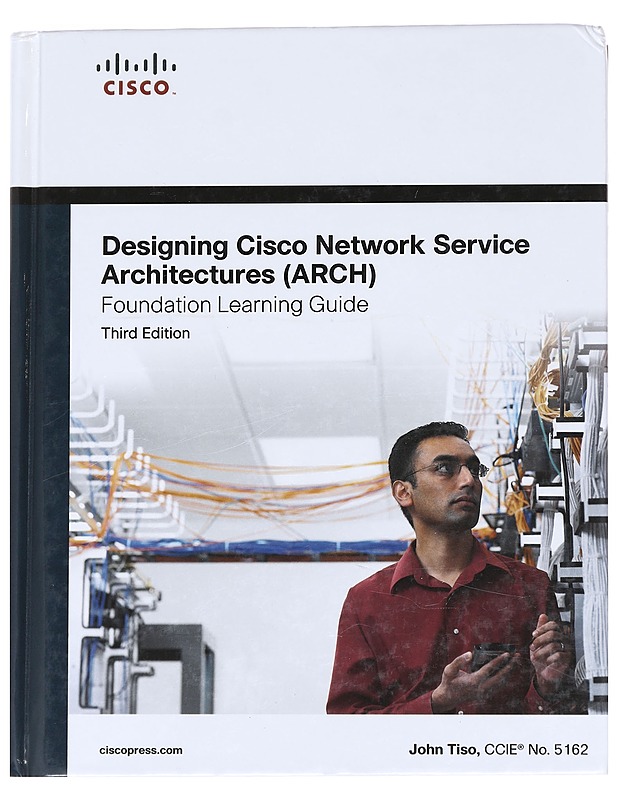 Designing Cisco Network Service Architectures - John Tiso - Tietokirjat - 10105595973 - 0