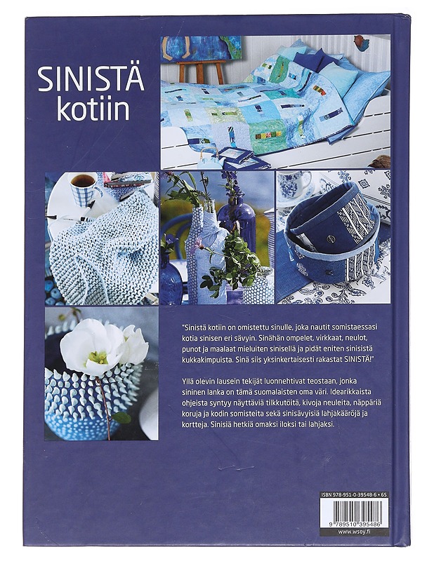 Sinistä kotiin : ommellen, virkaten, punoen - Moe, Grete Gulliksen - Käsityökirjat - 10105595989 - 1