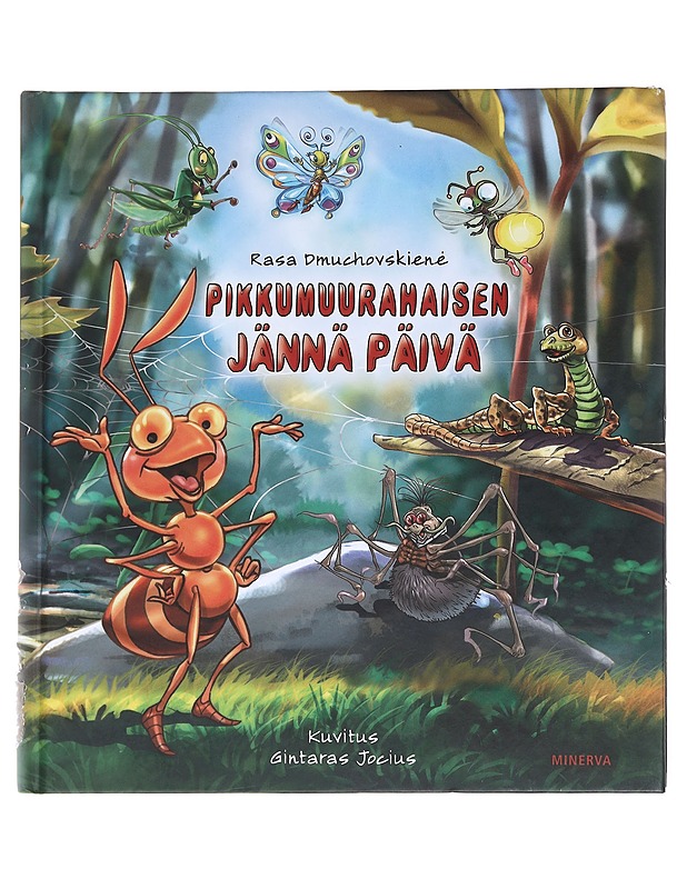 Pikkumuurahaisen jännä päivä - Dmuchovskien?, Rasa - Lastenkirjat - 10105596019 - 0