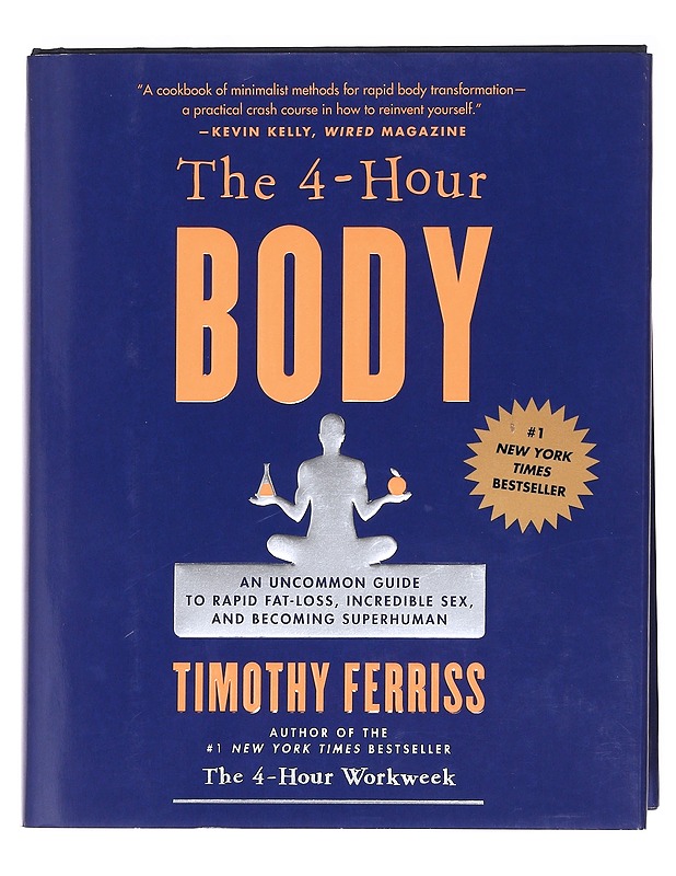 The 4-hour Body - Timothy Ferriss  - Tietokirjat ja oppaat - 10105596018 - 0
