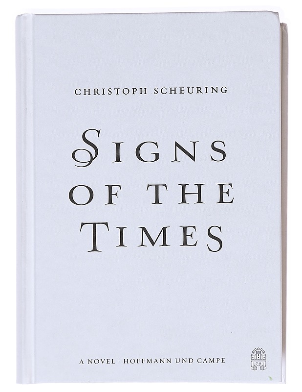Signs of the Times - Christoph Scheuring - Romaanit ja novellit - 10105596040 - 0
