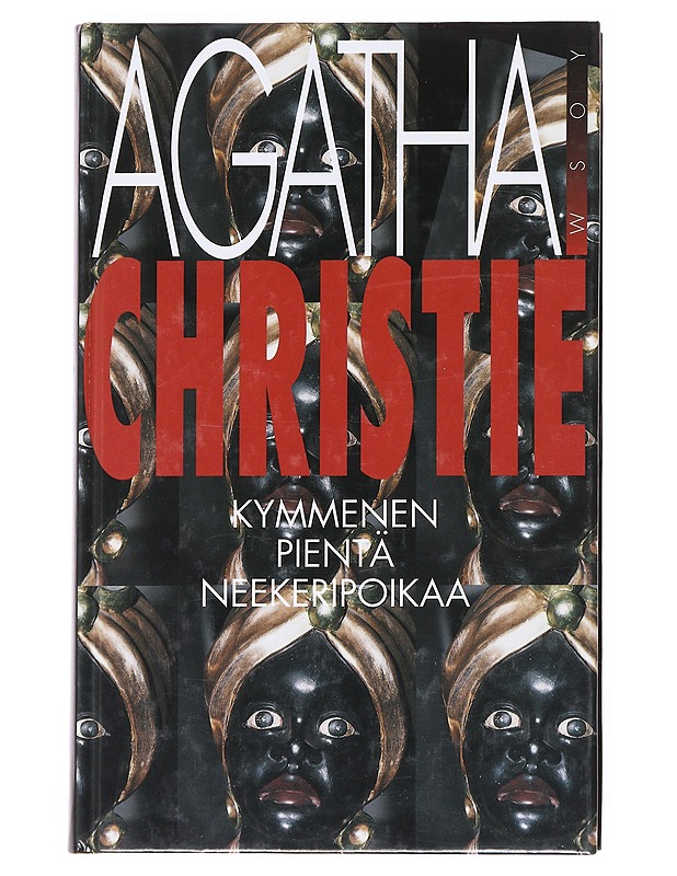 Kymmenen pientä neekeripoikaa - Christie, Agatha - Romaanit ja novellit - 10105596058 - 0