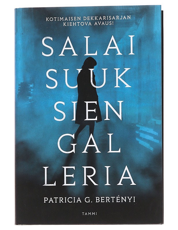 Salaisuuksien galleria - Bertényi, Patricia G.  - Jännitys ja dekkarit - 10105596081 - 0