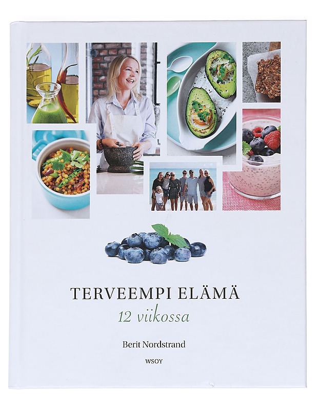 Terveempi elämä 12 viikossa - Berit Nordstrand - Ruokakirjat - 10105596077 - 0