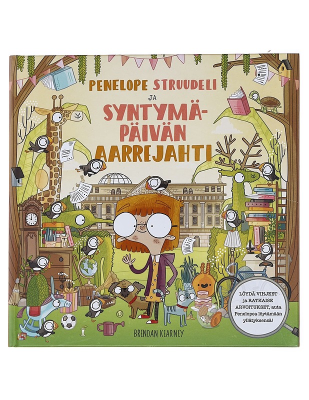 Penelope Struudeli ja syntymäpäivän aarrejahti - Kearney, Brendan - Lastenkirjat - 10105596088 - 0