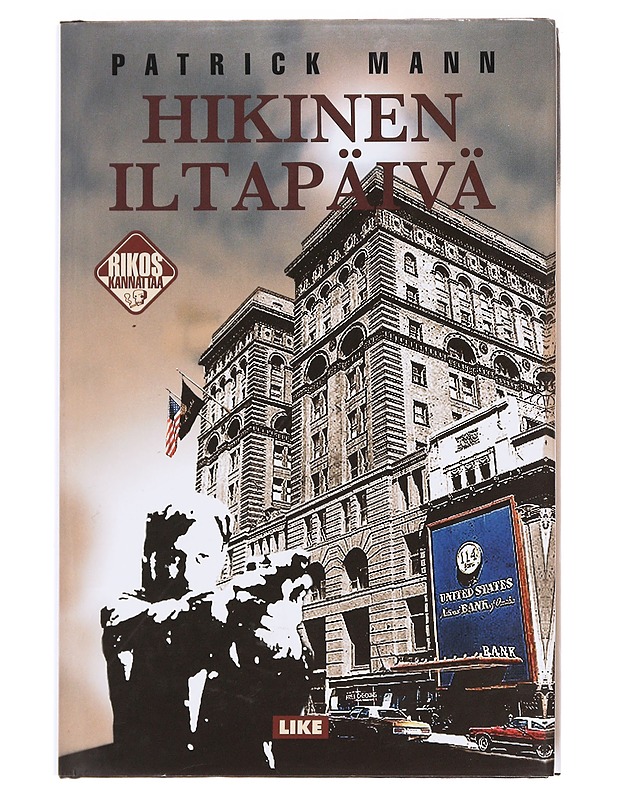 Hikinen iltapäivä - Mann, Patrick - Romaanit ja novellit - 10105596091 - 0