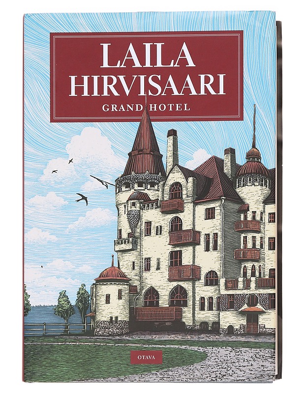 Grand hotel : romaani - Laila Hirvisaari - Romaanit ja novellit - 10105596098 - 0