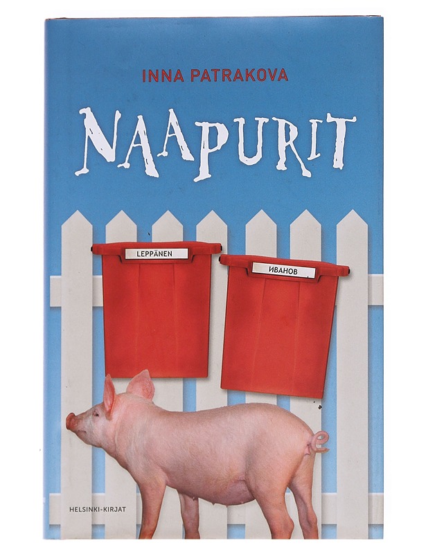 Naapurit - Patrakova, Inna - Romaanit ja novellit - 10105596105 - 0