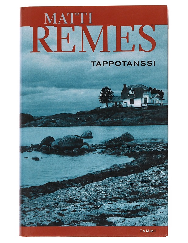 Tappotanssi - Matti Remes - Romaanit ja novellit - 10105596107 - 0