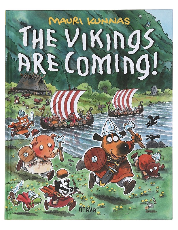 The vikings are coming! - Mauri Kunnas - Lastenkirjat - 10105596120 - 0