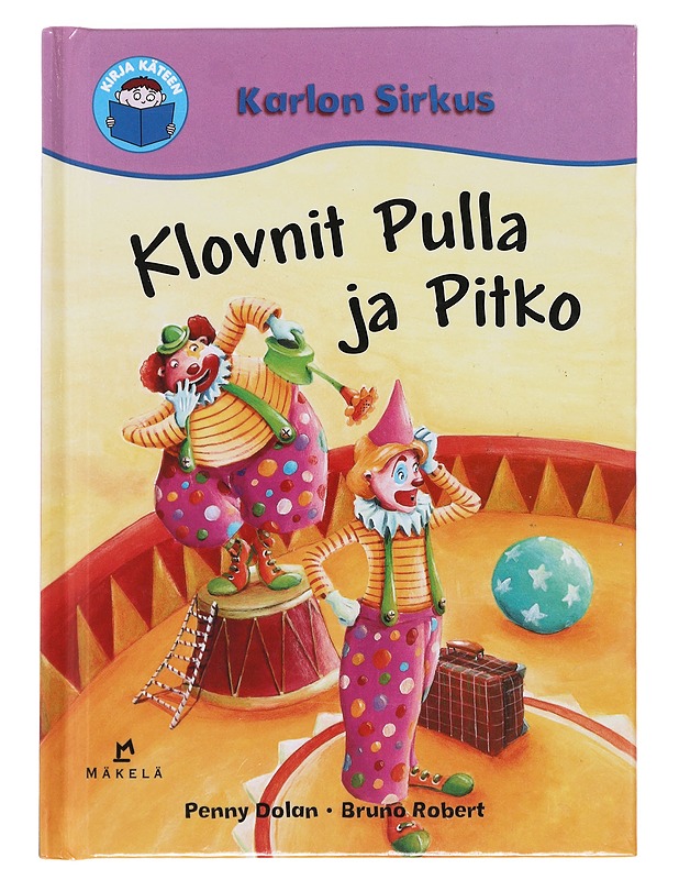 Klovnit Pulla ja Pitko - Dolan, Penny - Lastenkirjat - 10105596126 - 0