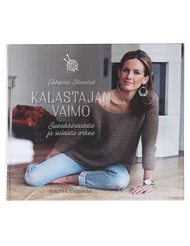 Kalastajan vaimo / suosikkineuleita ja suloista arkea - Johanna Alvestad - Kirja lahjaksi - 10105596127 - 0