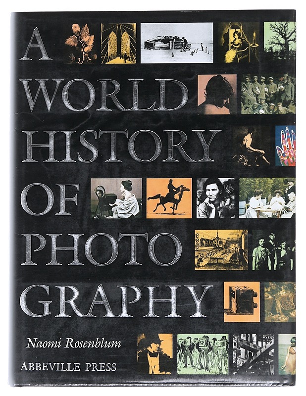 World history of photography - Rosenblum, Naomi - Historiakirjat - 10105596136 - 0