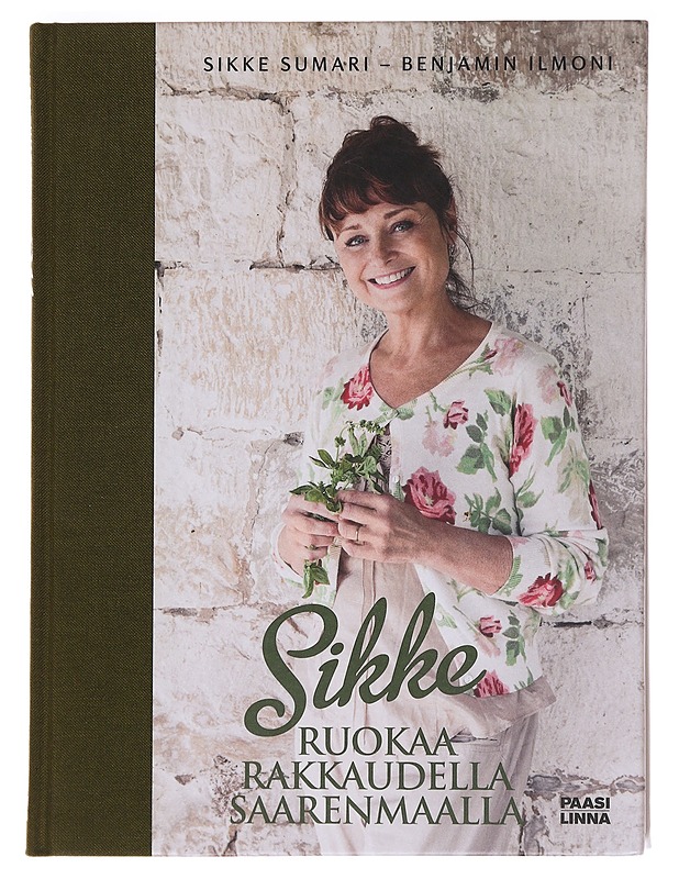 Sikke / ruokaa rakkaudella Saarenmaalla - Sumari, Sikke - Kirja lahjaksi - 10105596167 - 0