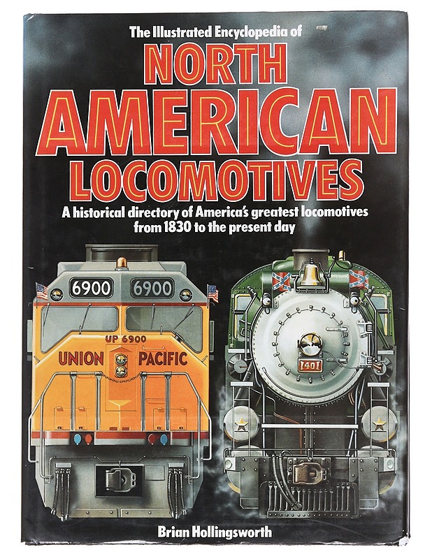 The American Locomotives - Hollingsworth, Brian - Tietokirjat ja oppaat - 10105596206 - 0