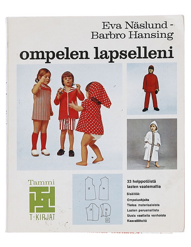 Ompelen lapselleni - Näslund , Eva ; Hansling , Barbro - Tietokirjat ja oppaat - 10105596212 - 0