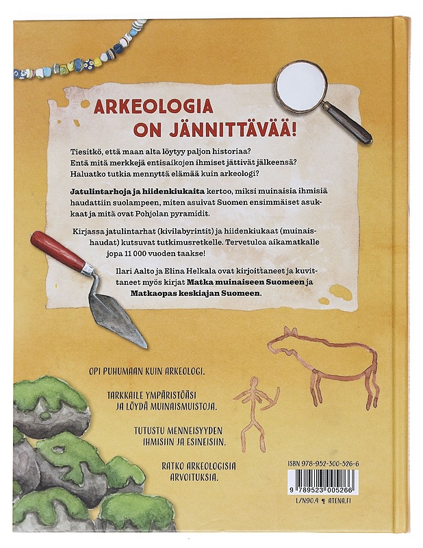 Jatulintarhoja ja hiidenkiukaita / nuoren arkeologin käsikirja - Ilari Aalto - Lastenkirjat - 10105596214 - 1