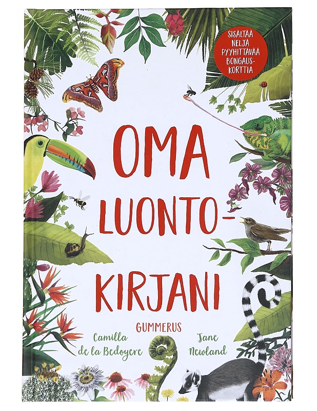 Oma luontokirjani - De la Bédoyère, Camilla - Tietokirjat ja oppaat - 10105596228 - 0