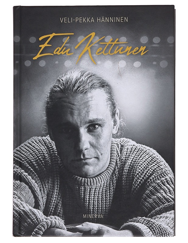 Edu Kettunen - Hänninen, Vepe - Elämäkerrat ja muistelmat - 10105596245 - 0