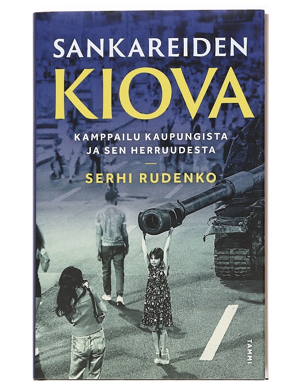Sankareiden Kiova - Serhi, Rudenko - Historiakirjat - 10105596267 - 0