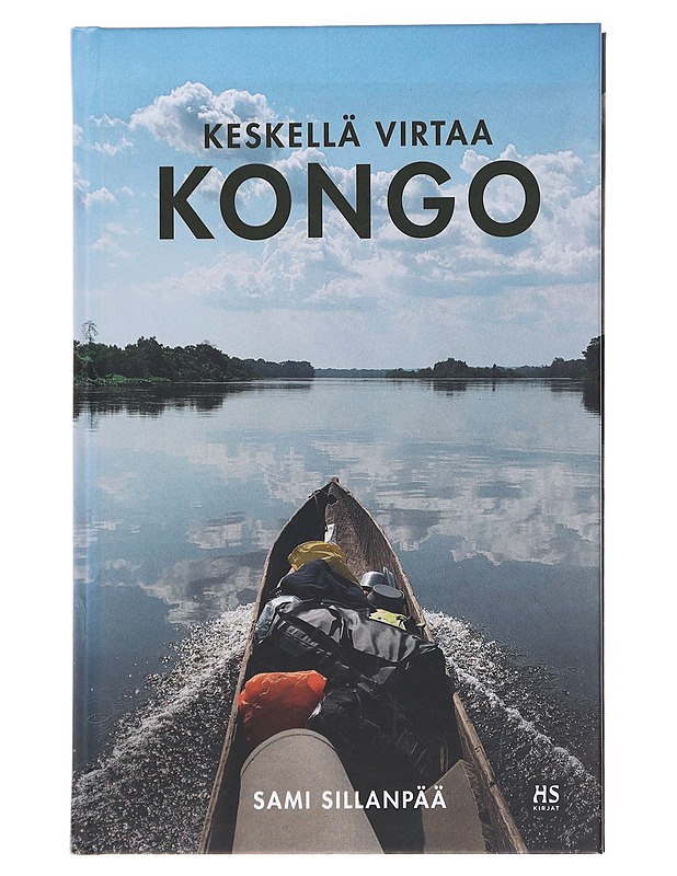 Keskellä virtaa Kongo - Sami Sillanpää - Tietokirjat ja oppaat - 10105596277 - 0