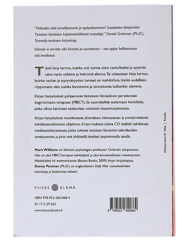 Tietoinen läsnäolo : löydä rauha kiireen keskellä - Mark Williams - Tietokirjat ja oppaat - 10105596284 - 1