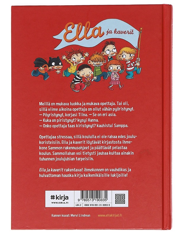 Ella ja kaverit rakentavat ihmekoneen - Parvela, Timo - Lastenkirjat - 10105596321 - 1
