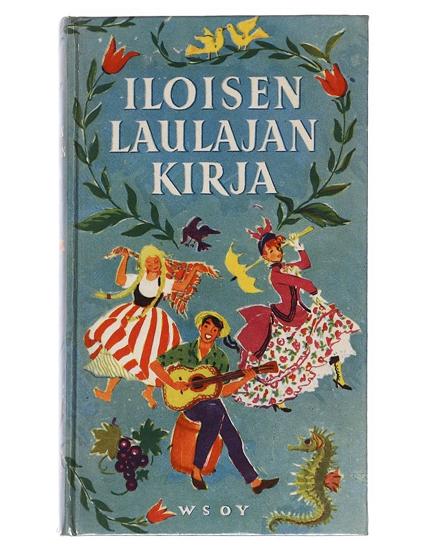 Iloisen laulajan kirja - Hirviseppä, Reino (toim.)  - Musiikki- ja elokuvakirjat - 10105596330 - 0