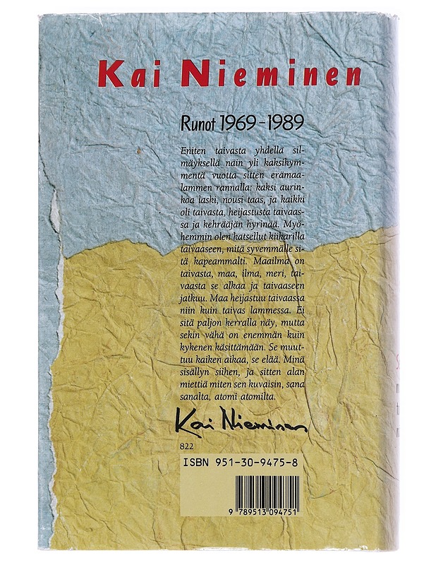 Se vähä minkä taivasta näkee / runot 1969-1989 - Kai Nieminen - Runot ja näytelmät - 10105596332 - 1