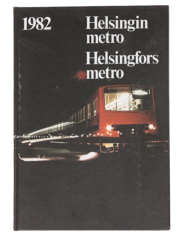 Helsingin metro 1982 = Helsingfors metro - Tietokirjat ja oppaat - 10105596375 - 0