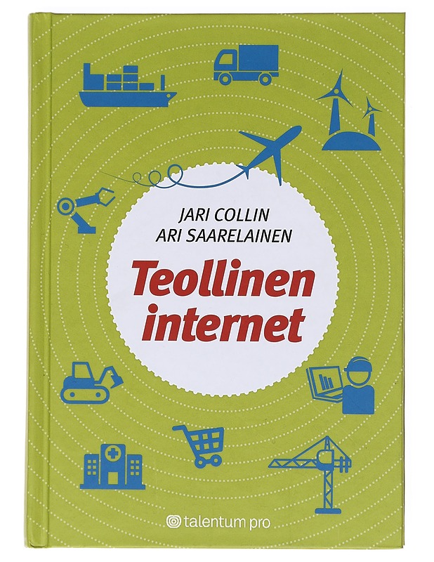 Teollinen internet - Jari Collin - Tietokirjat ja oppaat - 10105596377 - 0