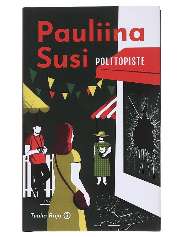 Polttopiste - Pauliina Susi - Romaanit ja novellit - 10105596386 - 0