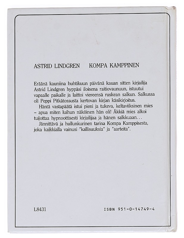 Kompa Kamppinen eli Olipa vähällä jäädä kirja Peppi Pitkätossusta kokonaan tulematta - Lindgren, Astrid - Lastenkirjat - 10105596389 - 1