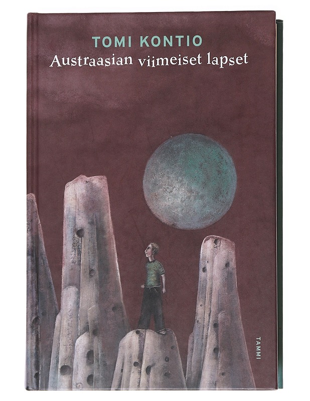 Austraasian viimeiset lapset - Tomi Kontio - Lastenkirjat - 10105596392 - 0