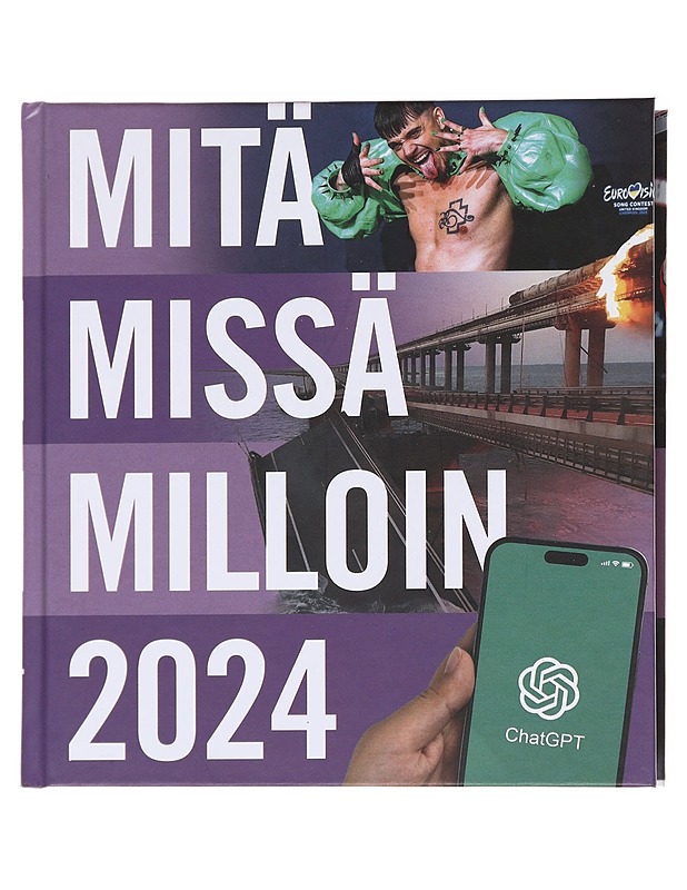 Mitä missä milloin 2024 / vuosikirja syyskuu 2022-elokuu 2023 - Böhling, Ulla - Tietokirjat - 10105596464 - 0