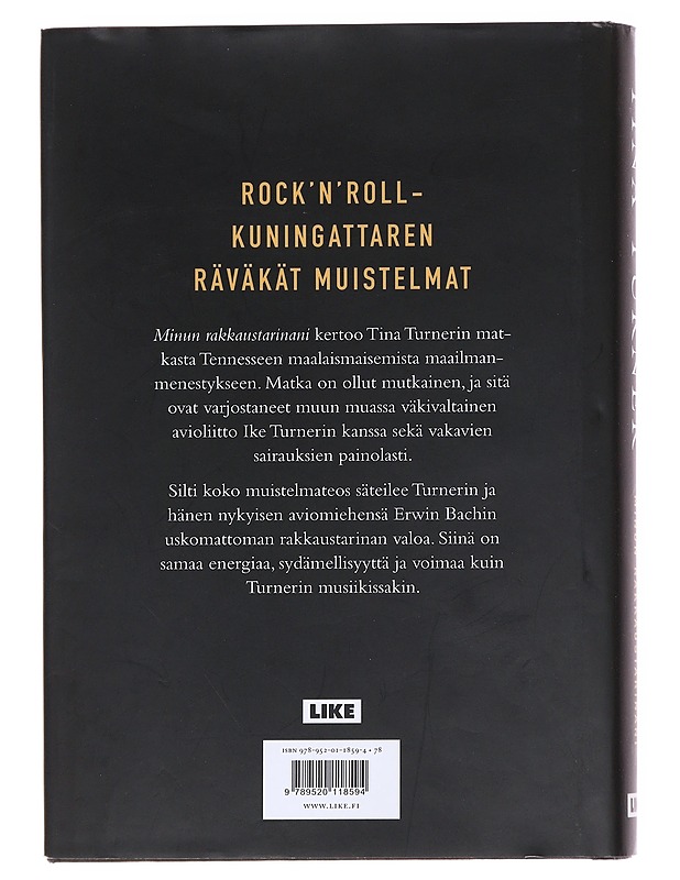 Minun rakkaustarinani - Turner, Tina - Elämäkerrat ja muistelmat - 10105596470 - 1