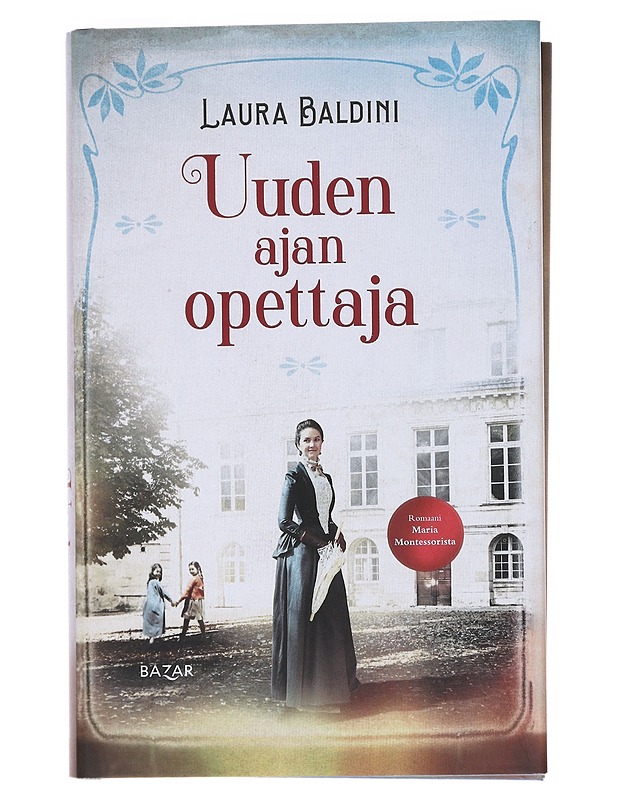 Uuden ajan opettaja - Baldini, Laura - Romaanit ja novellit - 10105596488 - 0