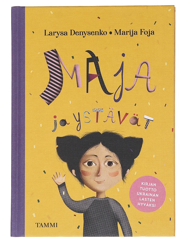 Maja ja ystävät - Denysenko, Larysa - Lastenkirjat - 10105596501 - 0