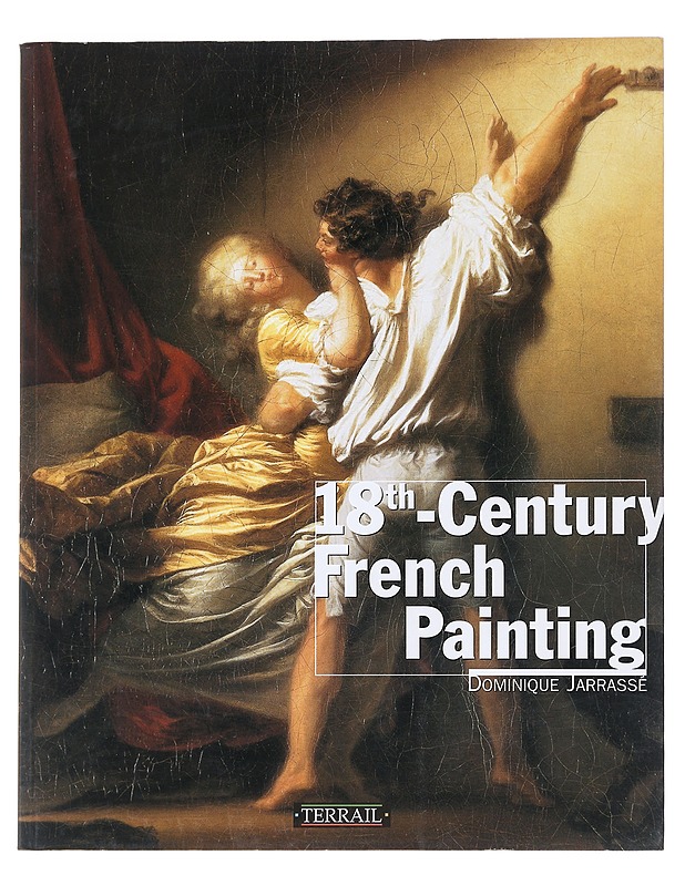 18th-century French painting - Jarrassé, Dominique - Taide- ja kulttuurikirjat - 10105596518 - 0