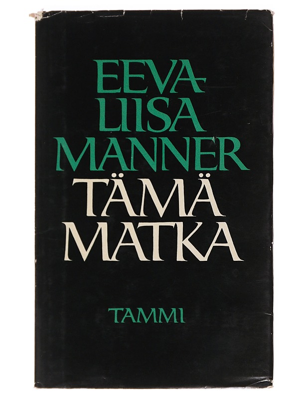 Tämä matka - Manner, Eeva-Liisa - Runot ja näytelmät - 10105596591 - 0