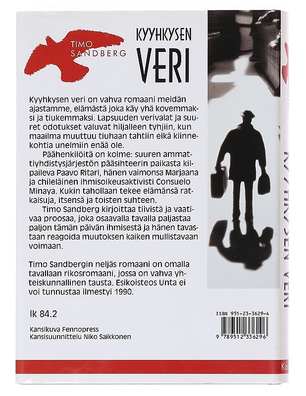 Kyyhkysen veri - Timo Sandberg - Romaanit ja novellit - 10105596604 - 1